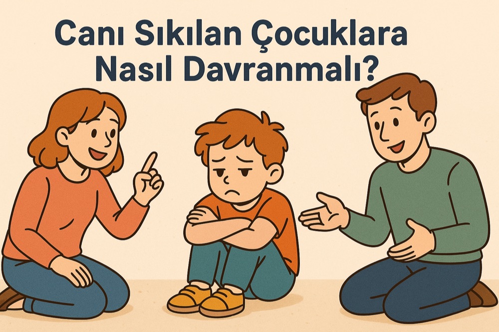Canı Sıkılan Çocuklara Nasıl Davranmalı?